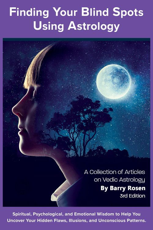 FINDING YOUR BLIND SPOTS USING ASTROLOGY (3rd Edition Revised and Expanded) by Barry Rosen - Image 3